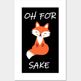 Oh, for Fox Sake! Posters and Art